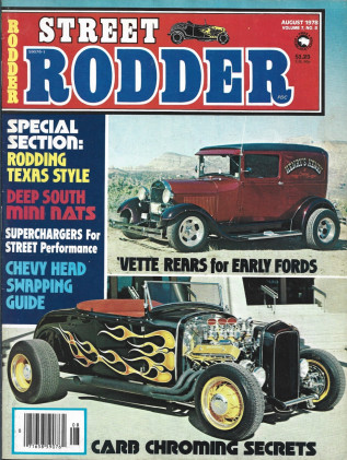 STREET RODDER 1978 AUG - RODDING TEXAS STYLE,CHEVY HEAD SWAPPING, CARB CHROMING